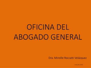 OFICINA DEL ABOGADO GENERAL