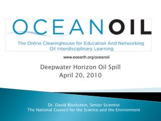 Deepwater Horizon Oil Spill April 20, 2010