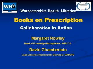 Worcestershire Health Libraries Books on Prescription