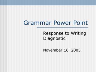 Grammar Power Point