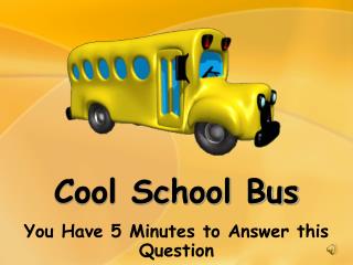 Cool School Bus