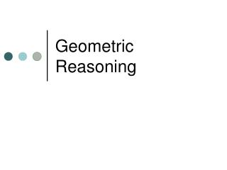 Geometric Reasoning