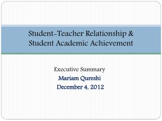 Student-Teacher Relationship &amp; Student Academic Achievement