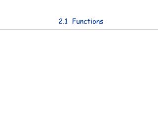 2.1 Functions