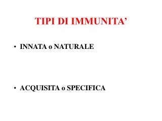 TIPI DI IMMUNITA’