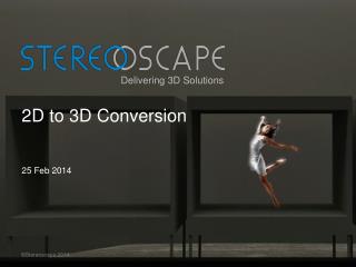 Delivering 3D Solutions