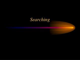 Searching