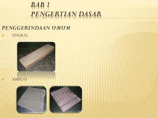 BAB 1 PENGERTIAN DASAR