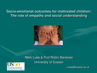 Socio-emotional outcomes for maltreated children: The role of empathy and social understanding