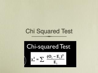 Chi Squared Test