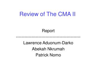 Review of The CMA II