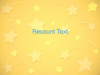 Recount Text