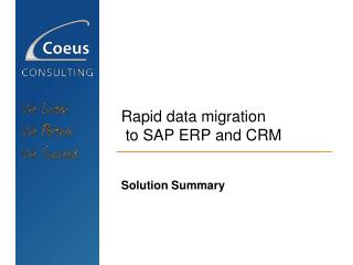Rapid data migration to SAP ERP and CRM