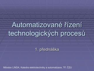 Automatizované řízení technologických procesů