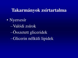 Takarmányok zsírtartalma