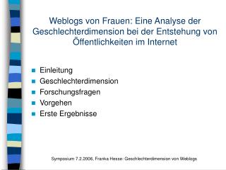 Einleitung Geschlechterdimension Forschungsfragen Vorgehen Erste Ergebnisse