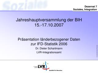 Jahreshauptversammlung der BIH 15.-17.10.2007