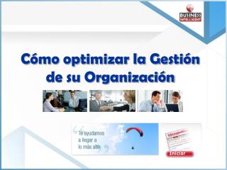 Cómo optimizar la Gestión de su Organización