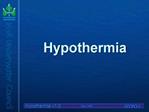 Hypothermia