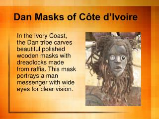 Dan Masks of Côte d’Ivoire