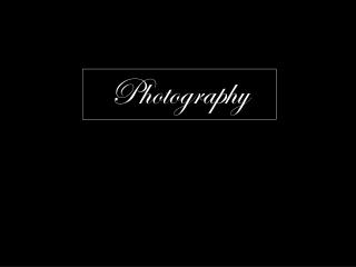 Photography