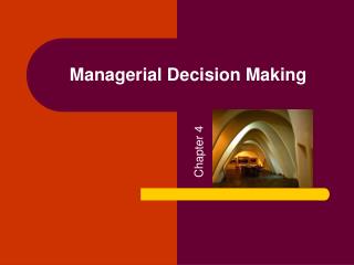 Managerial Decision Making