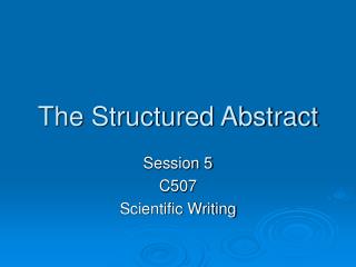 The Structured Abstract