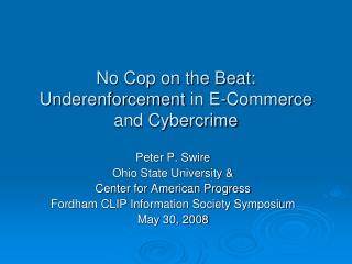 No Cop on the Beat: Underenforcement in E-Commerce and Cybercrime