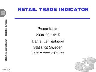 RETAIL TRADE INDICATOR