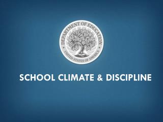School climate &amp; discipline