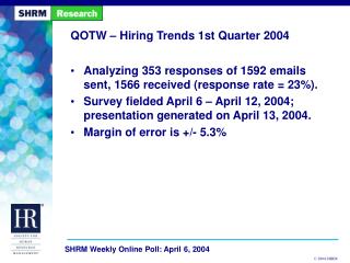 QOTW – Hiring Trends 1st Quarter 2004