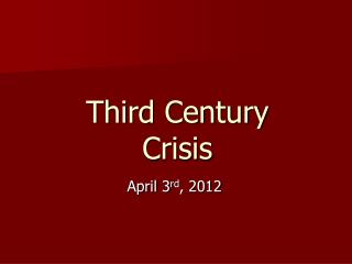 Third Century Crisis