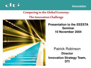 Presentation to the EEESTA Seminar 10 November 2004
