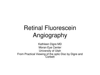 Retinal Fluorescein Angiography