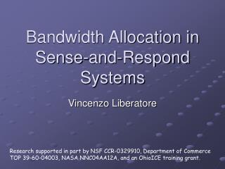 Bandwidth Allocation in Sense-and-Respond Systems