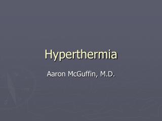 Hyperthermia