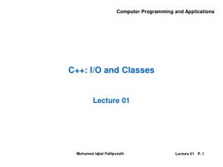 C++: I/O and Classes