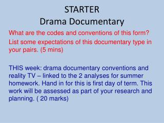 STARTER Drama Documentary