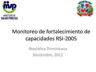 Monitoreo de fortalecimiento de capacidades RSI-2005