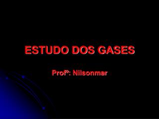 ESTUDO DOS GASES