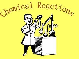 Chemical Reactions