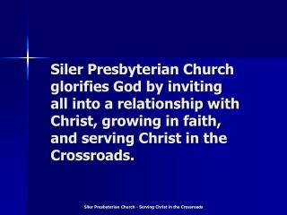 Siler Presbyterian Church - Serving Christ in the Crossroads