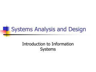 Systems Analysis and Design