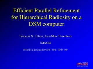 Efficient Parallel Refinement for Hierarchical Radiosity on a DSM computer