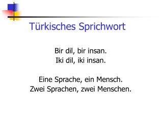 Türkisches Sprichwort