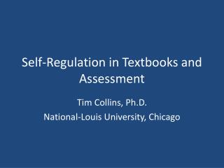 Self-Regulation in Textbooks and Assessment