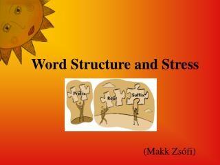 Word Structure and Stress