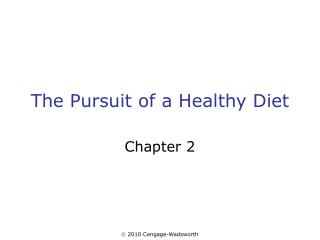 The Pursuit of a Healthy Diet