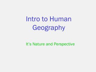 Intro to Human Geography