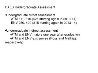 DAES Undergraduate Assessment •Undergraduate direct assessment